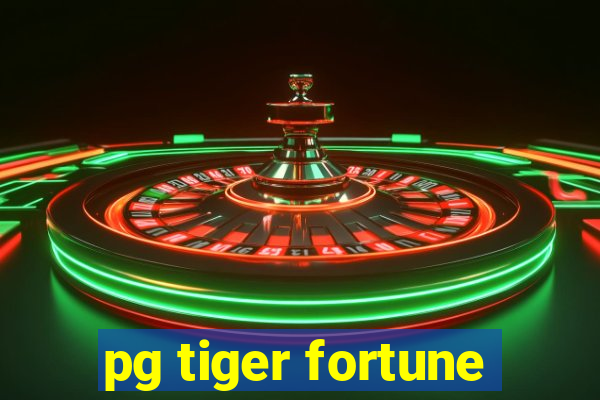 pg tiger fortune